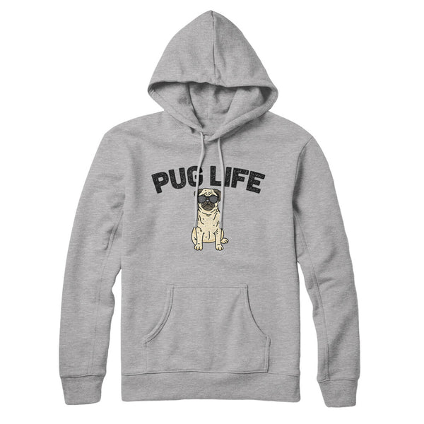 Pug Life Hoodie - Famous IRL