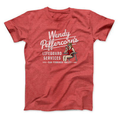 Wendy Peffercorn’s Lifeguard Services Men/Unisex T-Shirt Heather Red | Funny Shirt from Famous In Real Life