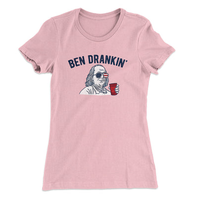 Ben Drankin Women's T-Shirt Light Pink | Funny Shirt from Famous In Real Life
