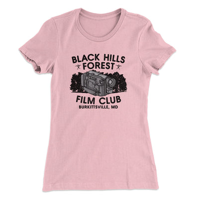 Black Hills Forest Film Club Women's T-Shirt Light Pink | Funny Shirt from Famous In Real Life