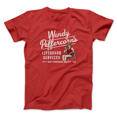 Wendy Peffercorn’s Lifeguard Services Men/Unisex T-Shirt Red | Funny Shirt from Famous In Real Life