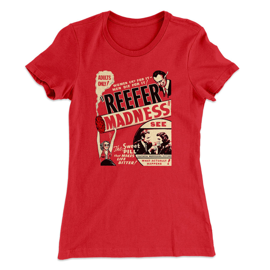 Reefer Madness Women's T-Shirt - Famous IRL