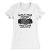 Black Hills Forest Film Club Women's T-Shirt White | Funny Shirt from Famous In Real Life