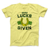 Zero Lucks Given Men/Unisex T-Shirt Maize Yellow | Funny Shirt from Famous In Real Life