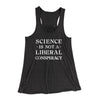 Science Is Not A Liberal Conspiracy Women's Flowey Tank Top Dark Grey Heather | Funny Shirt from Famous In Real Life