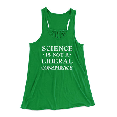 Science Is Not A Liberal Conspiracy Women's Flowey Tank Top Kelly Green | Funny Shirt from Famous In Real Life