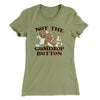 Not The Gumdrop Buttons Women's T-Shirt Light Olive | Funny Shirt from Famous In Real Life