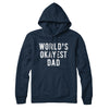 World's Okayest Dad Hoodie Navy | Funny Shirt from Famous In Real Life