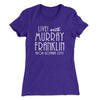 Murray Franklin Show Women's T-Shirt Purple Rush | Funny Shirt from Famous In Real Life