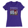 Christmas for Village Idiots Women's T-Shirt Purple Rush | Funny Shirt from Famous In Real Life