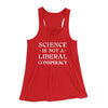 Science Is Not A Liberal Conspiracy Women's Flowey Tank Top Red | Funny Shirt from Famous In Real Life