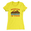 Outside Is Free Women's T-Shirt Banana Cream | Funny Shirt from Famous In Real Life