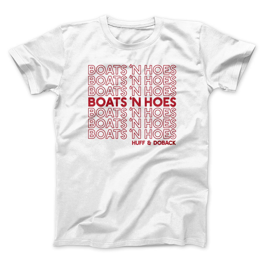 Boats N Hoes T-Shirt