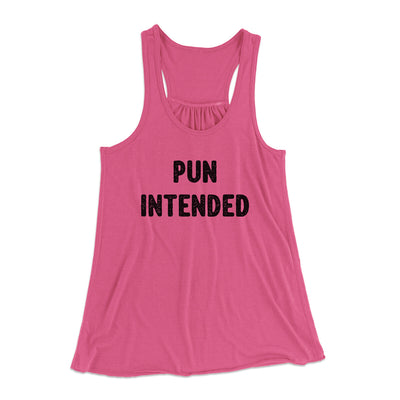 Pun Intended Funny Women's Flowey Racerback Tank Top Berry | Funny Shirt from Famous In Real Life