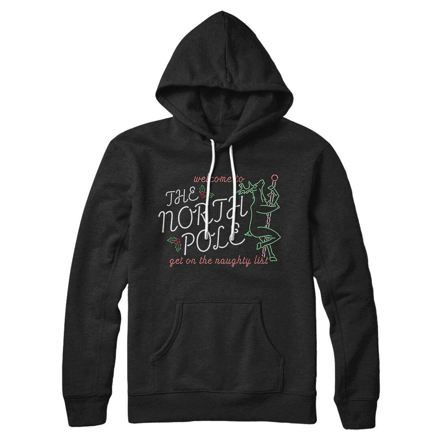 The North Pole Strip Club Hoodie - Famous IRL