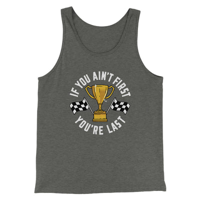 If You Ain’t First You’re Last Funny Movie Men/Unisex Tank Top Deep Heather | Funny Shirt from Famous In Real Life