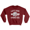 Left Side Strong Side Ugly Sweater Garnet | Funny Shirt from Famous In Real Life