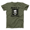 Bust A Rhyme Men/Unisex T-Shirt Military Green | Funny Shirt from Famous In Real Life