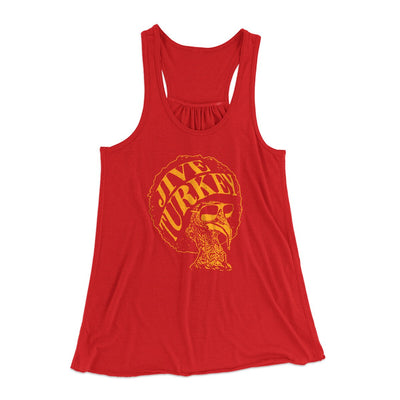 Jive Turkey Funny Thanksgiving Women's Flowey Racerback Tank Top Red | Funny Shirt from Famous In Real Life