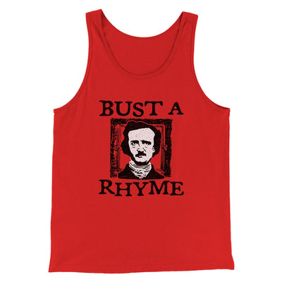 Bust A Rhyme Men/Unisex Tank Top Red | Funny Shirt from Famous In Real Life