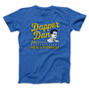 Dapper Dan Funny Movie Men/Unisex T-Shirt Royal | Funny Shirt from Famous In Real Life