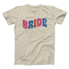 Bride Men/Unisex T-Shirt Sand | Funny Shirt from Famous In Real Life