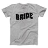 Bride Men/Unisex T-Shirt Sport Grey | Funny Shirt from Famous In Real Life